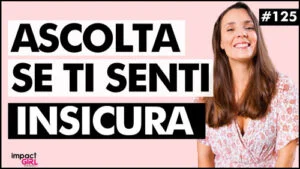 insicurezza e autostima